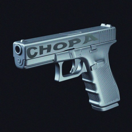 CHOPA | Boomplay Music