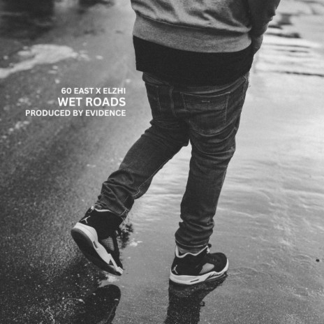 Wet Roads ft. Elzhi