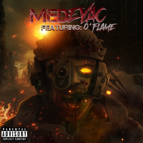 Medevac ft. O'Flame | Boomplay Music