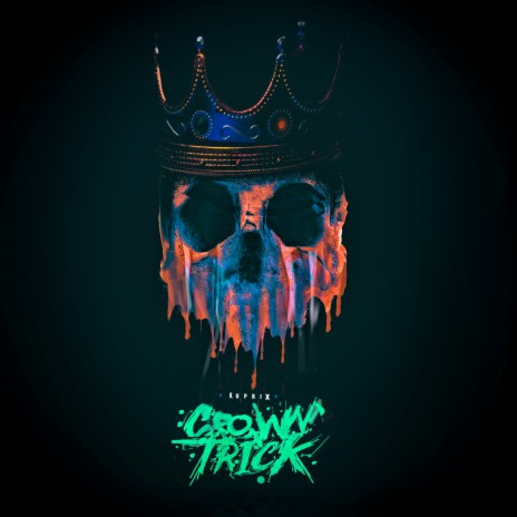 Crown Trick | Boomplay Music