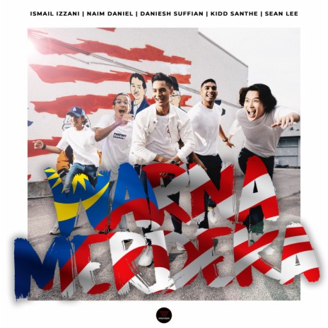 Warna Merdeka ft. Ismail Izzani, Daniesh Suffian, Sean Lee & Kidd Santhe | Boomplay Music