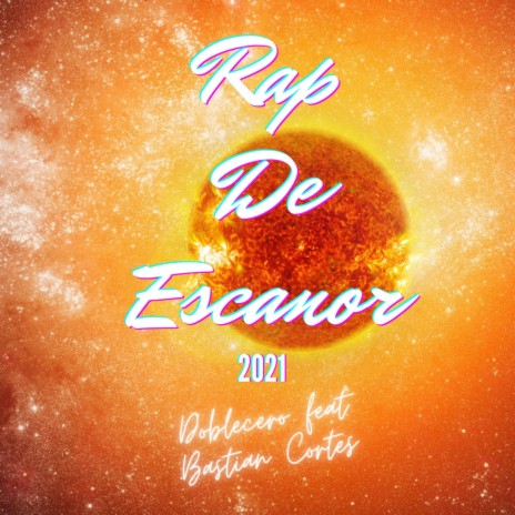 Rap de Escanor 2021 (feat. Bastian Cortes) | Boomplay Music