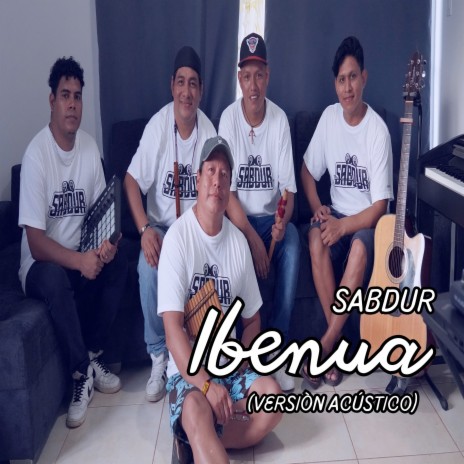 Ibenua (Versión Acústica) | Boomplay Music