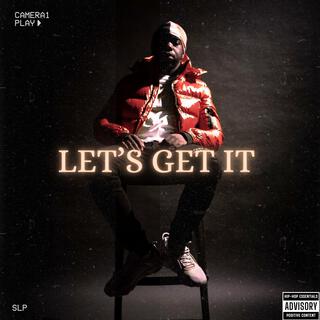 Let's Get It lyrics | Boomplay Music