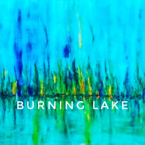 Burning Lake (feat. Yasch & Jonathan Uzondu) | Boomplay Music