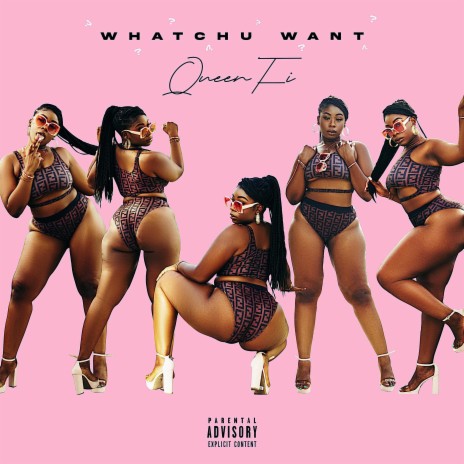 Whatchu Want | Boomplay Music