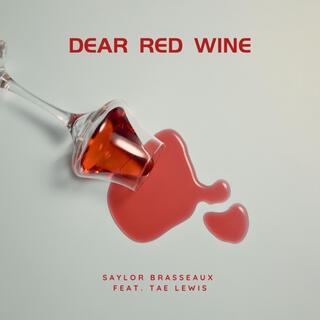 Dear Red Wine