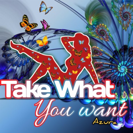 Take What You Want | Boomplay Music