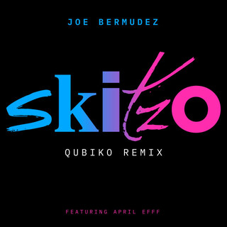 Skitzo (Remixes 2020)