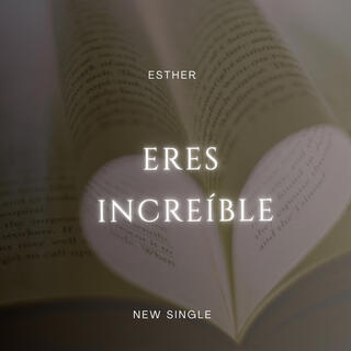 Eres Increible