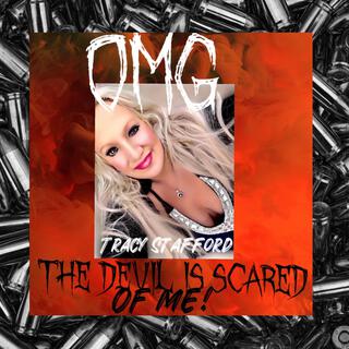 OMG the devil is SCARED of ME! lyrics | Boomplay Music