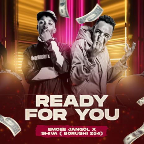 READY FOR YOU ft. EMCEE JANGOL