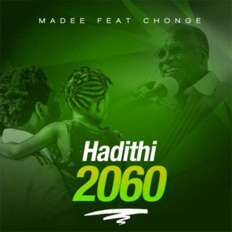 Hadithi 2060 ft. Chonge | Boomplay Music