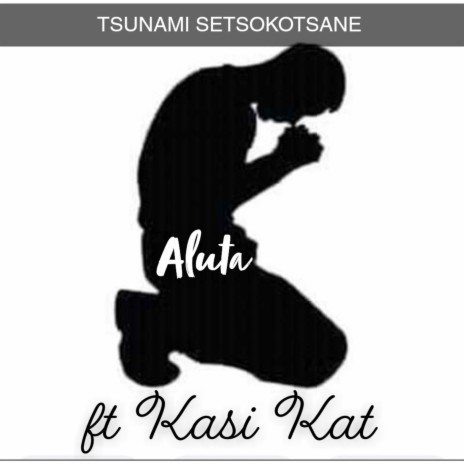 Aluta ft. Kasi Kat | Boomplay Music