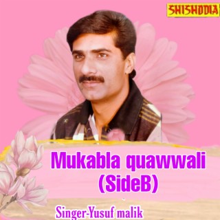 Mukabla Quawwali Side B