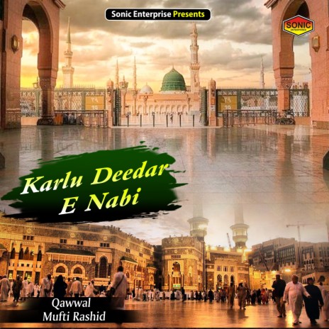 Karlu Deedar E Nabi (Islamic) | Boomplay Music