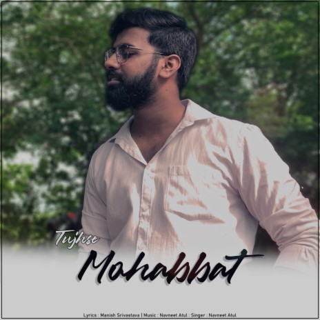 Tujhse Mohabbat | Boomplay Music