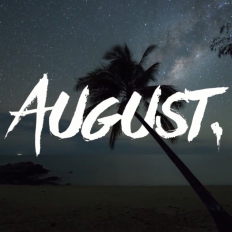 August | Boomplay Music