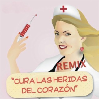 Cura las heridas del corazón (Remix)