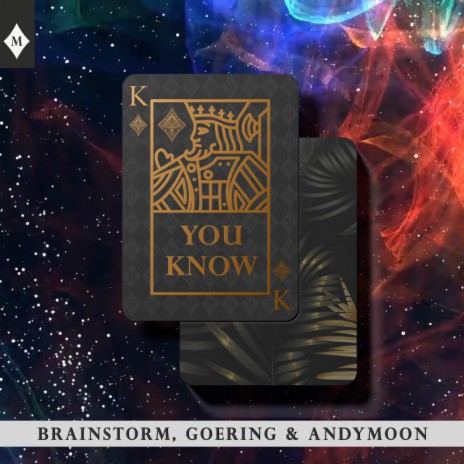 You Know (Deluxe) ft. Goering & Andymoon