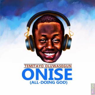 Onise (All-Doing God)