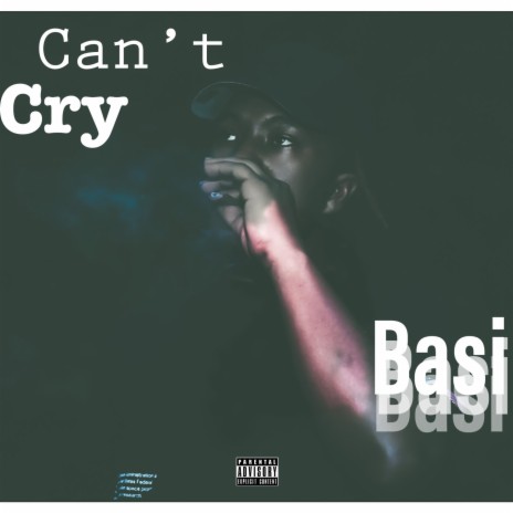 Can't Cry ft. Bucktastic | Boomplay Music