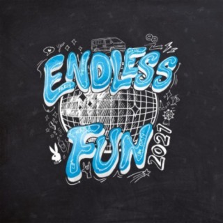 Endless Fun