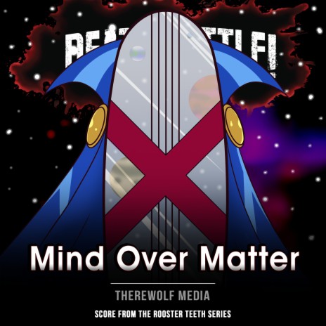 Death Battle: Mind over Matter (From the Rooster Teeth Series) | Boomplay Music