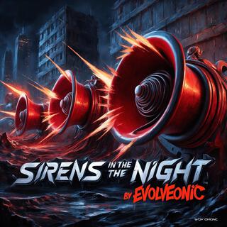 Sirens in the Night