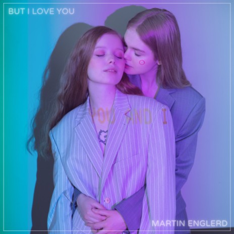But I Love You ft. Aude | Boomplay Music