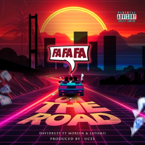 On The Road (Fa Fa Fa) ft. Moreen&Latomii | Boomplay Music