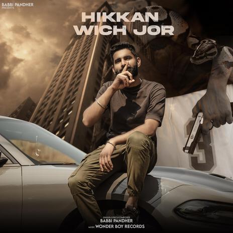 Hikkan Wich Jor | Boomplay Music