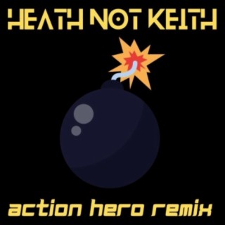 Action Hero (Remix)