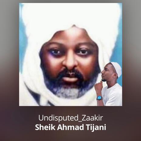 Sheikh Ahmad Tijani | Boomplay Music