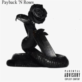 Payback In Roses