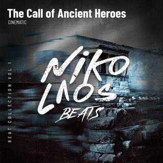 The Call of Ancient Heroes