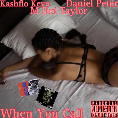 When You Call ft. M Dot Taylor & Daniel Peter | Boomplay Music