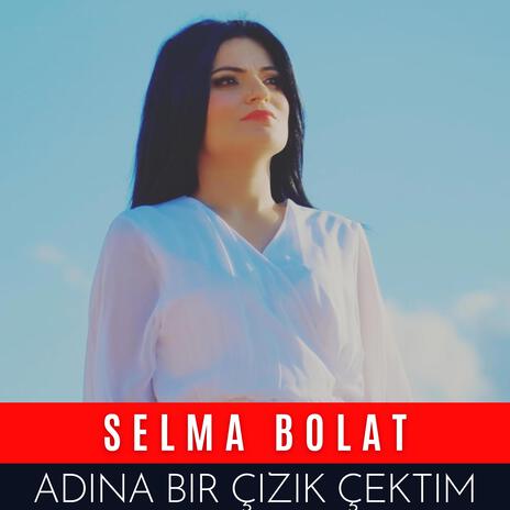 Adına Bir Çizik Çektim | Boomplay Music