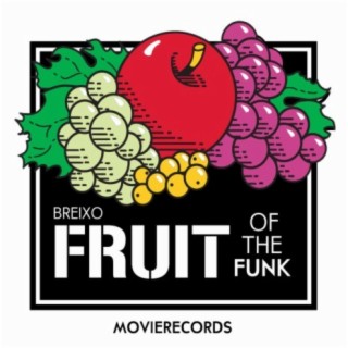 Fruit of the Funk