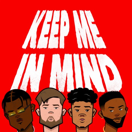 Keep Me In Mind ft. Lundi & Scootie Wop