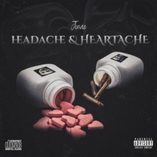 Headache & Heartache