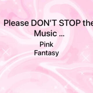 Please DON'T STOP the Music EXTENDED ALBUM VERSION