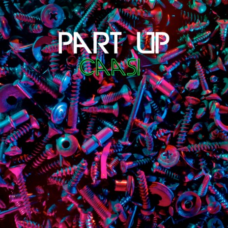 Part Up | Boomplay Music