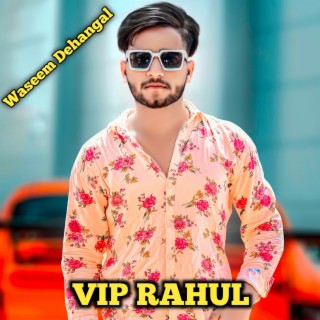 Vip Rahul