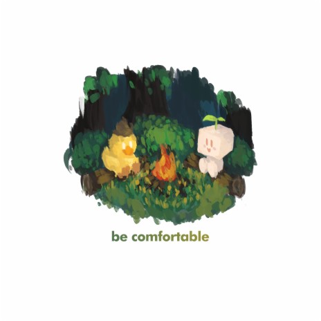 be comfortable ft. Sofuu | Boomplay Music