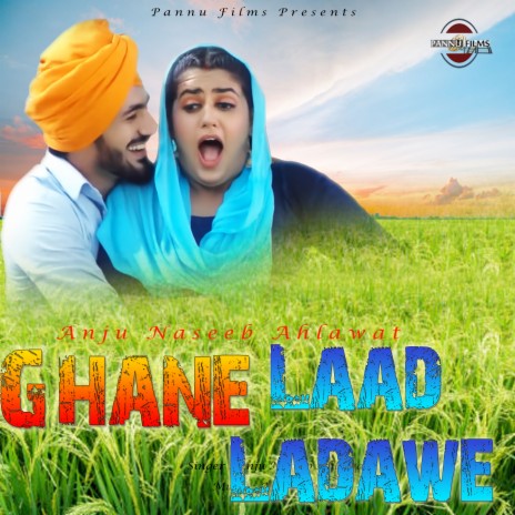 Ghane Laad Ladawe | Boomplay Music