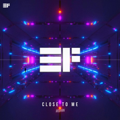 Close To Me | Boomplay Music