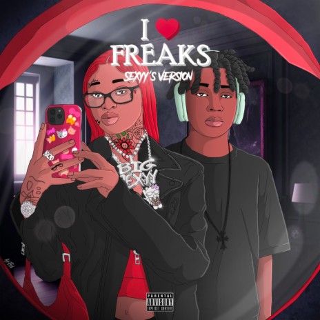 I love freaks (Sexyy’s Version) - Sped Up ft. Sexyy Red