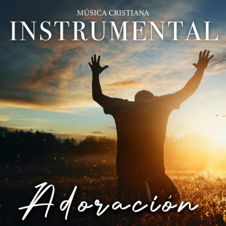 Intimidad Con Dios | Boomplay Music