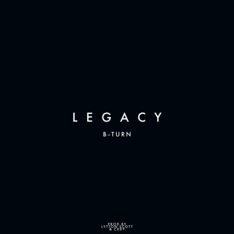 Legacy | Boomplay Music